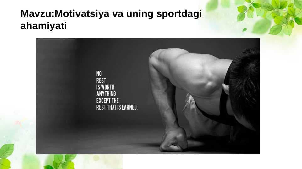 Motivatsiya va uning sportdagi ahamiyati