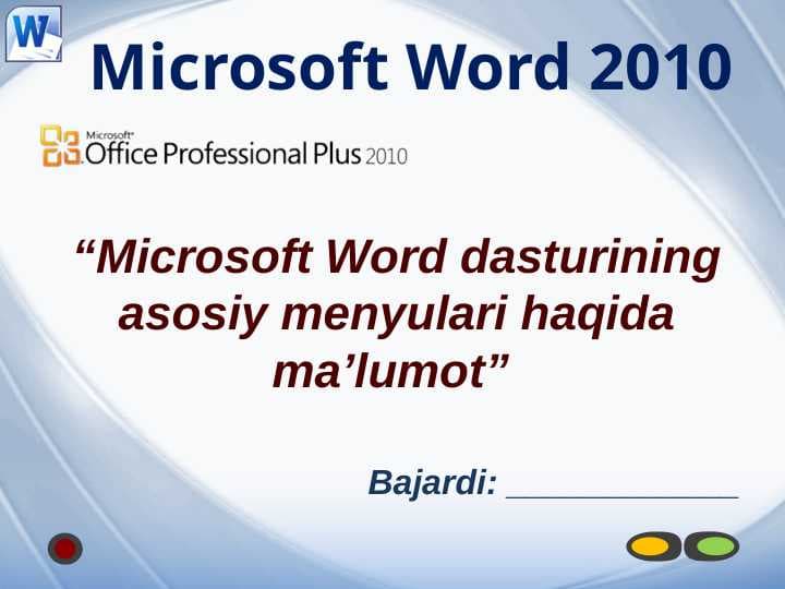 Microsoft Word dasturining asosiy menyulari haqida ma’lumot