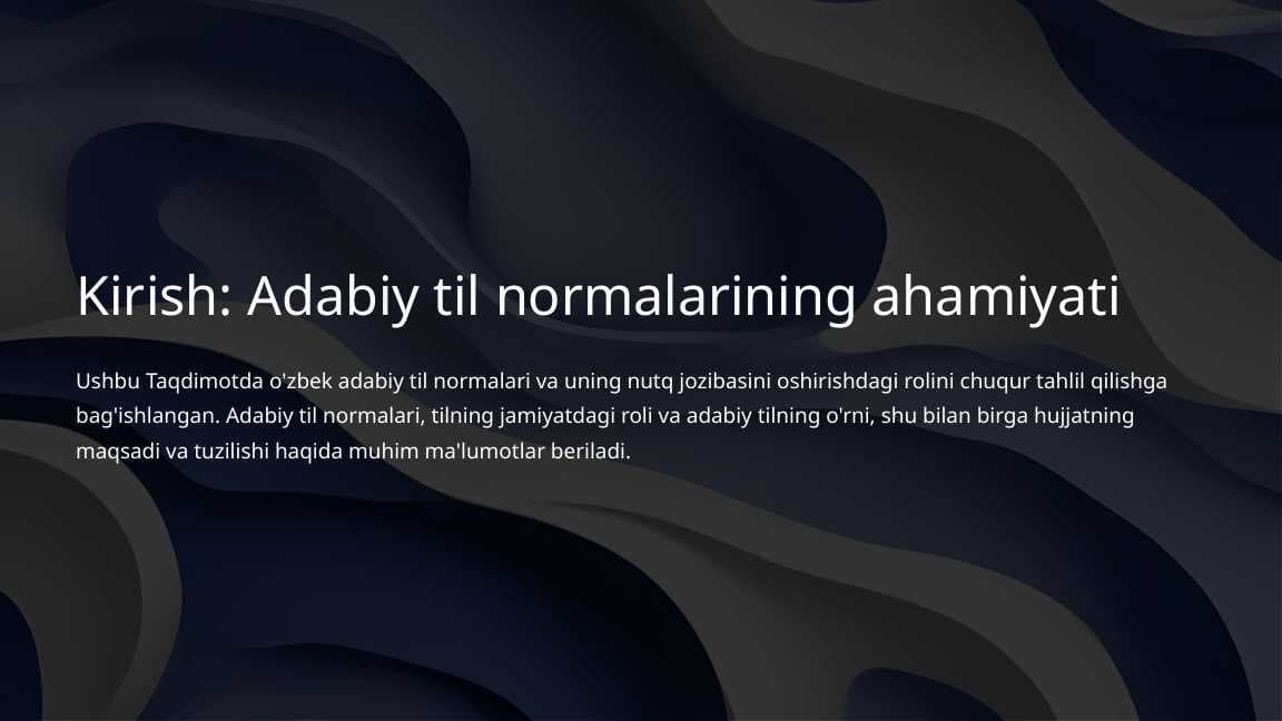 Adabiy til normalari va uning nutq jozibasini oshirishdagi roli.