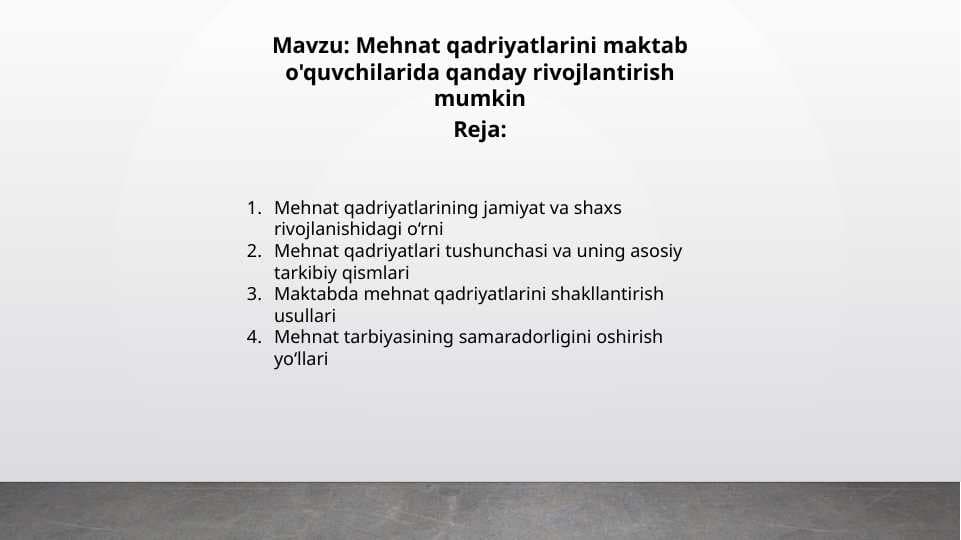 Mehnat qadriyatlarini maktab o'quvchilarida qanday rivojlantirish mumkin