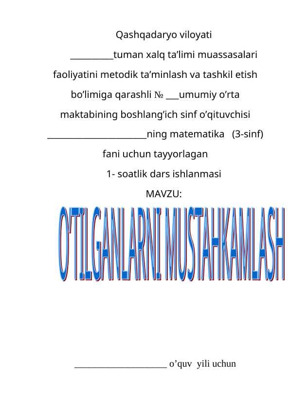 O’tilganlarni mustahkamlash 3-SINF MATEMATIKA