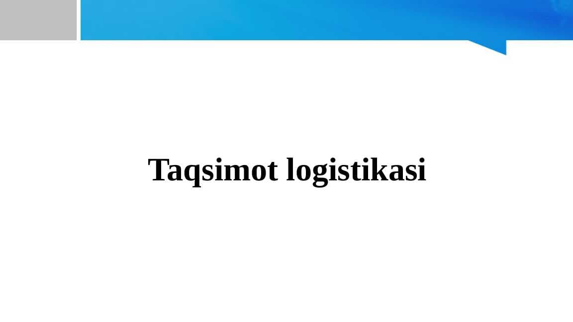 Taqsimot Logistikasi