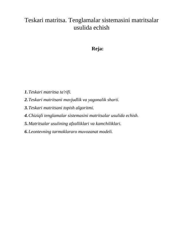 Tеskari matritsa. Tеnglamalar sistеmasini matritsalar usulida еchish