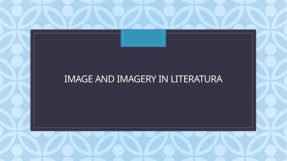 Image and Imagery in literatura