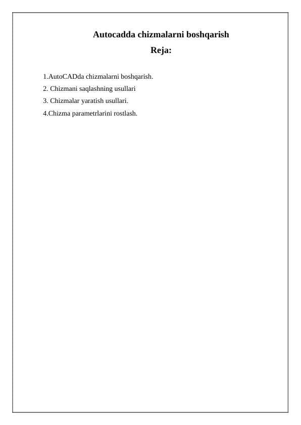 Autocadda chizmalarni boshqarish