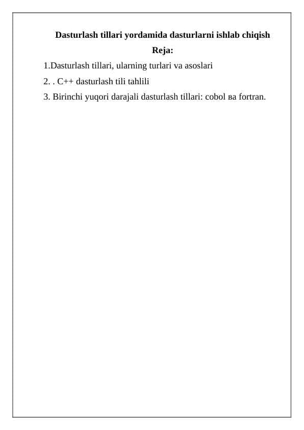Dasturlash tillari yordamida dasturlarni ishlab chiqish
