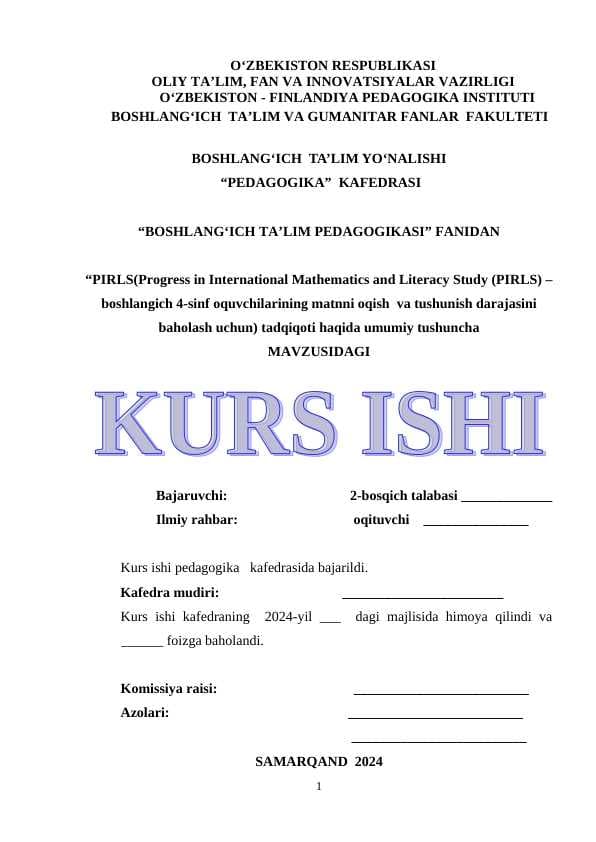 PIRLS(Progress in International Mathematics and Literacy Study (PIRLS) – boshlangich 4-sinf oquvchilarining matnni oqish  va tushunish darajasini baholash uchun) tadqiqoti haqida umumiy tushuncha