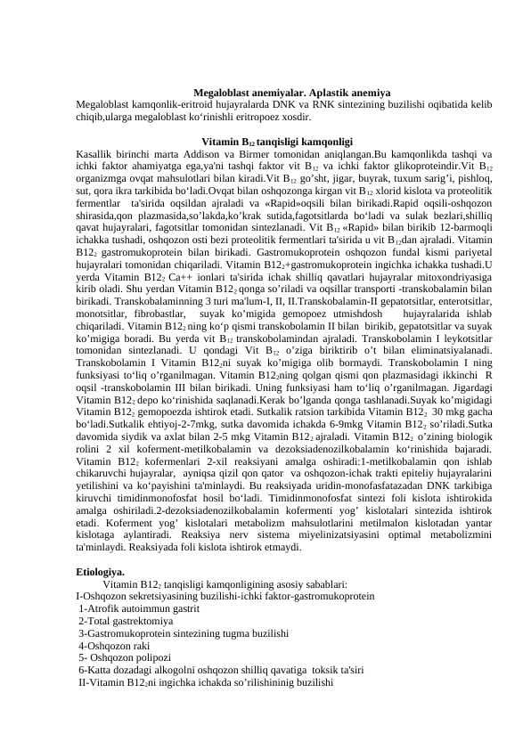 Megaloblast anemiyalar. Aplastik anemiya