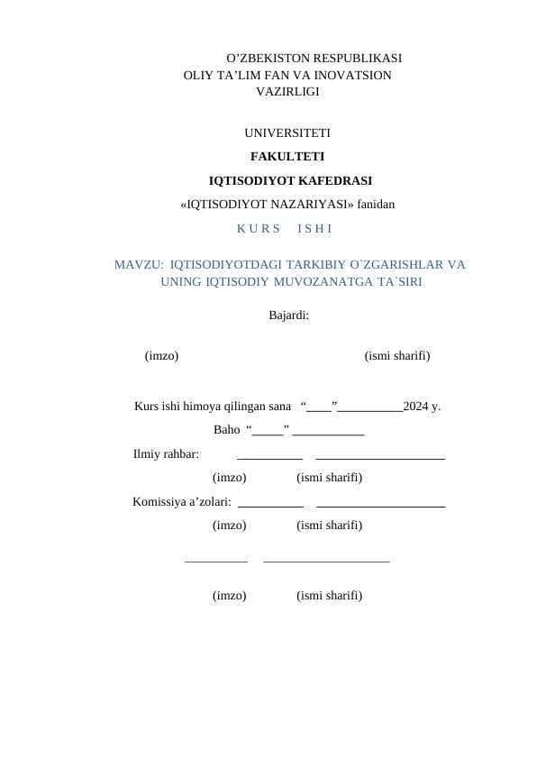 IQTISODIYOTDAGI TARKIBIY O`ZGARISHLAR VA  UNING IQTISODIY MUVOZANATGA TA`SIRI kurs ishi docx