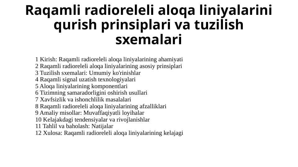 Raqamli radioreleli aloqa liniyalarini qurish prinsiplari va tuzilish sxemalari