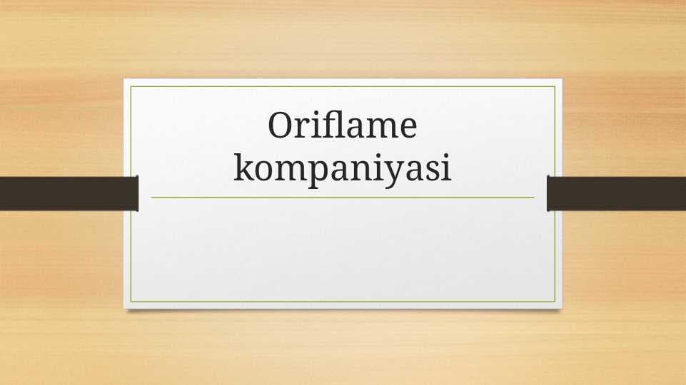 Oriflame kompaniyasi