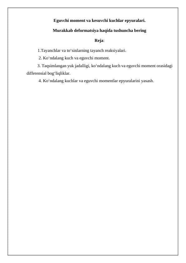 Eguvchi moment va kesuvchi kuchlar epyuralari