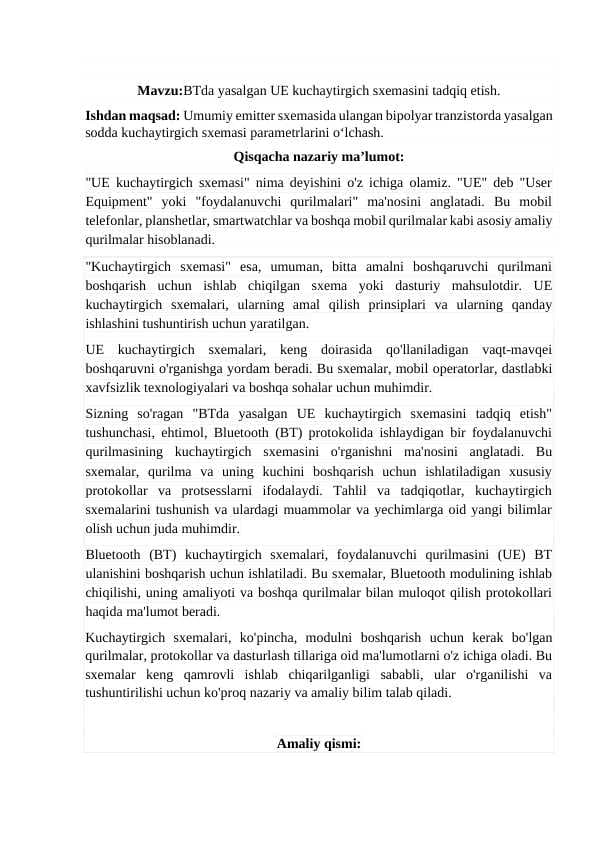 BTda yasalgan UE kuchaytirgich sxemasini tadqiq etish.