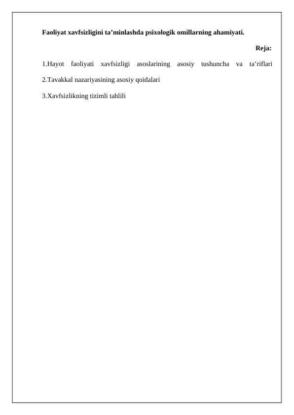 Faoliyat xavfsizligini ta’minlashda psixologik omillarning ahami