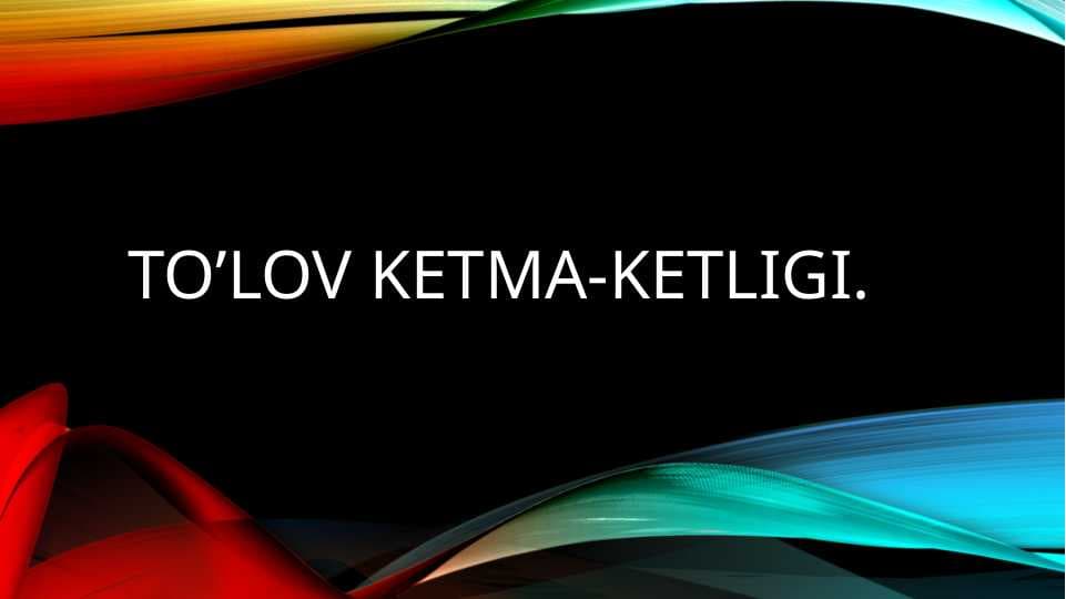To’lov ketma-ketligi pptx