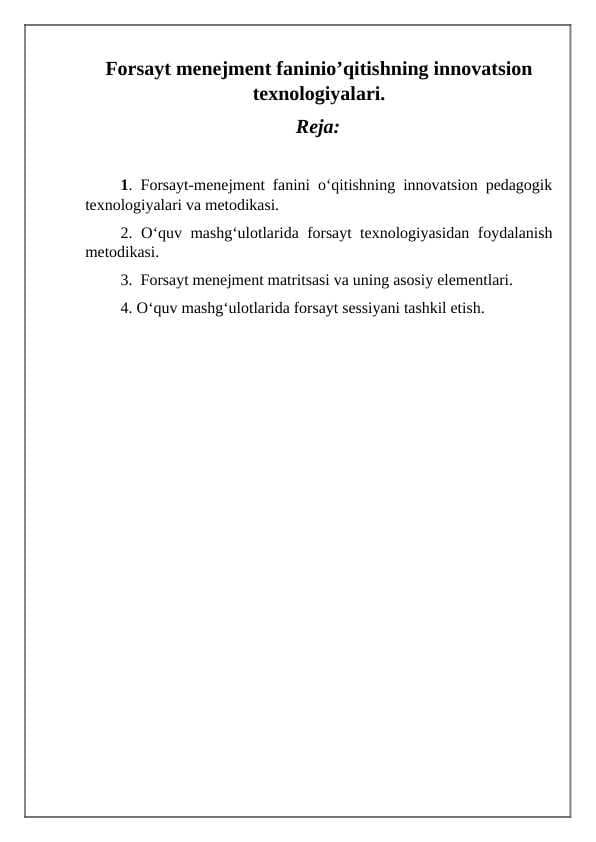 Forsayt menejment faninio’qitishning innovatsion texnologiyalari.