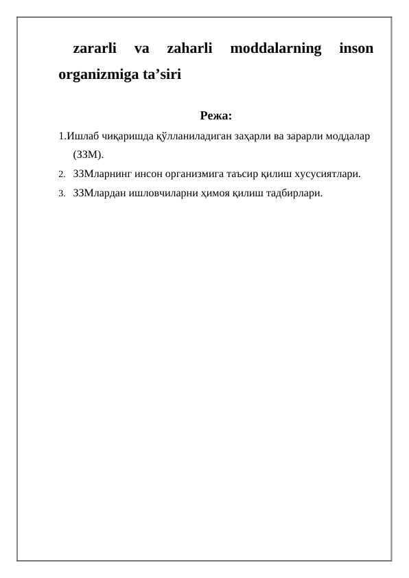 zararli va zaharli moddalarning inson organizmiga ta’siri