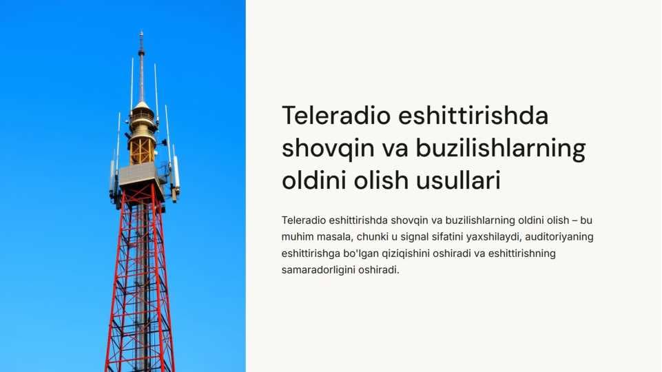 Teleradioeshittirishda shovqin va buzilishlarning oldini olish usullari