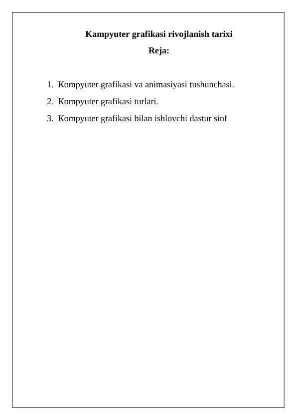 Kampyuter grafikasi rivojlanish tarixi