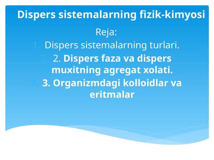 Dispers sistemalarning fizik-kimyosi
