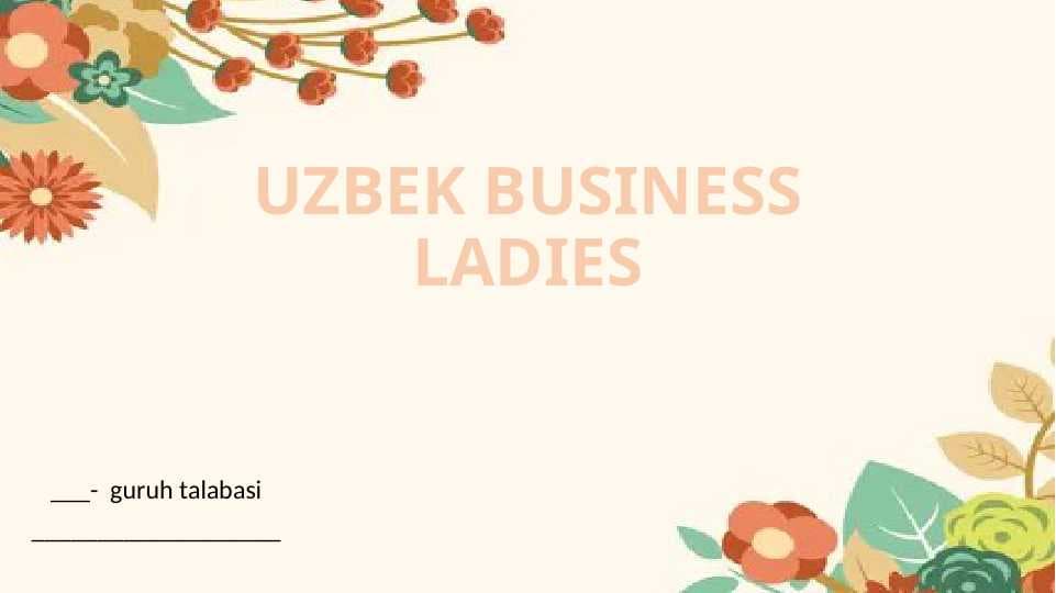 UZBEK BUSINESS LADIES