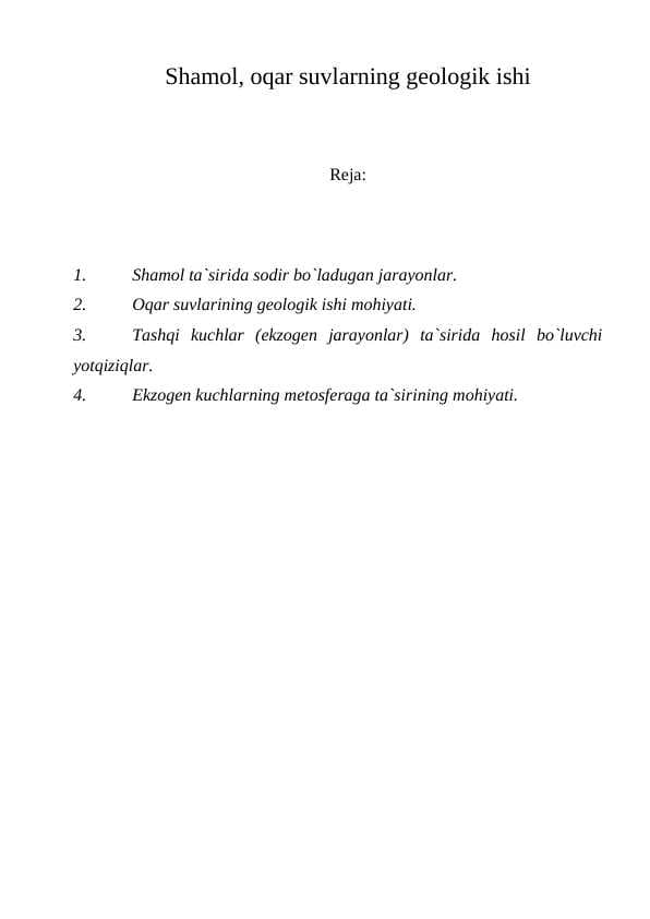 Shamol, oqar suvlarning geologik ishi