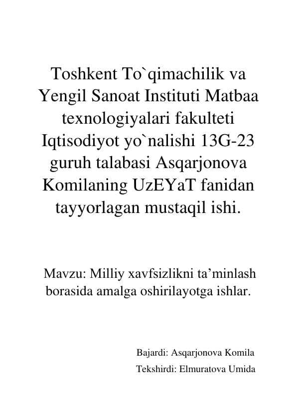 Milliy xavfsizlikni ta’minlash borasida amalga oshirilayotga ishlar