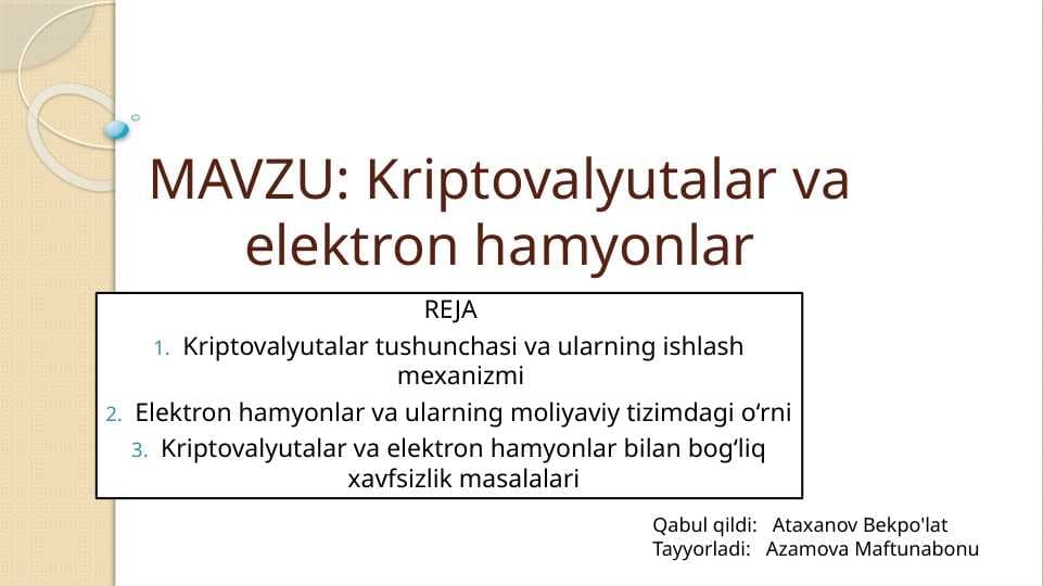 Kriptovalyutalar va elektron hamyonlar