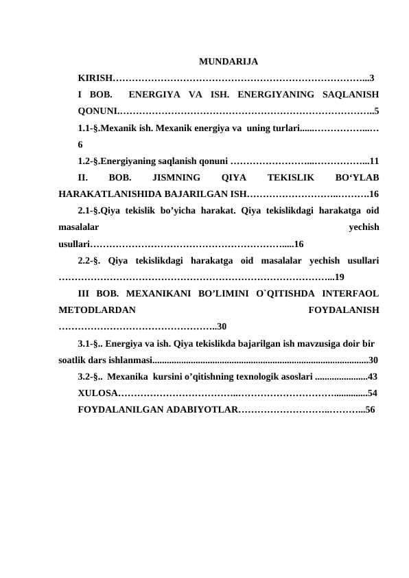 UMUMTALIM MAKTABINING FIZIKA KURSIDA ENERGIYA VA ISH. ENERGIYANING SAQLANISH QONUNI. JISMNING QIYA TEKISLIK BO’YLAB HARAKATLANISHIDA BAJARILGAN ISH