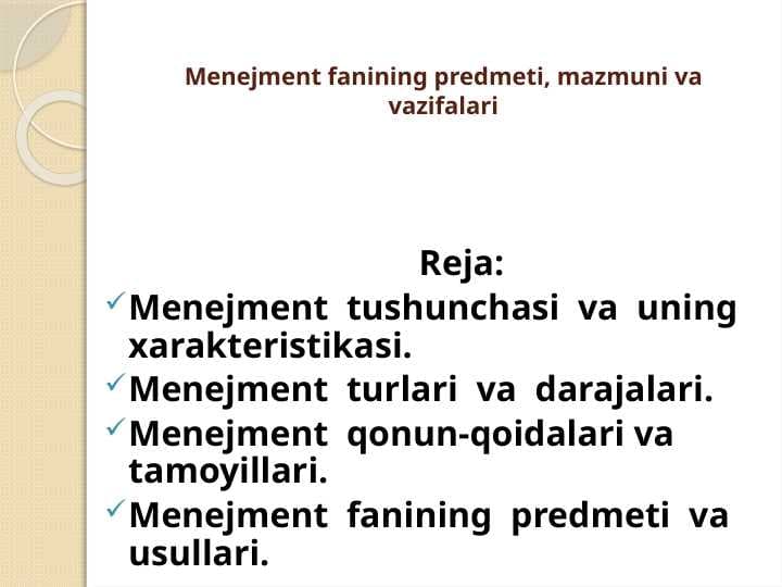 Menejment fanining predmeti, mazmuni va vazifalari