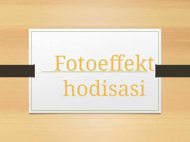 Fotoeffekt hodisasi
