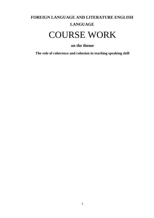 The role of coherence and cohesion in teaching speaking skill