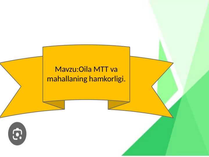 Oila MTT va mahallaning hamkorligi