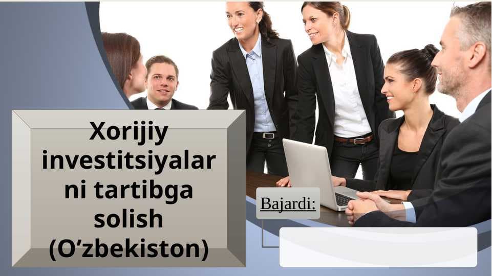 Xorijiy investitsiyalarni tartibga solish (O'zbekiston)