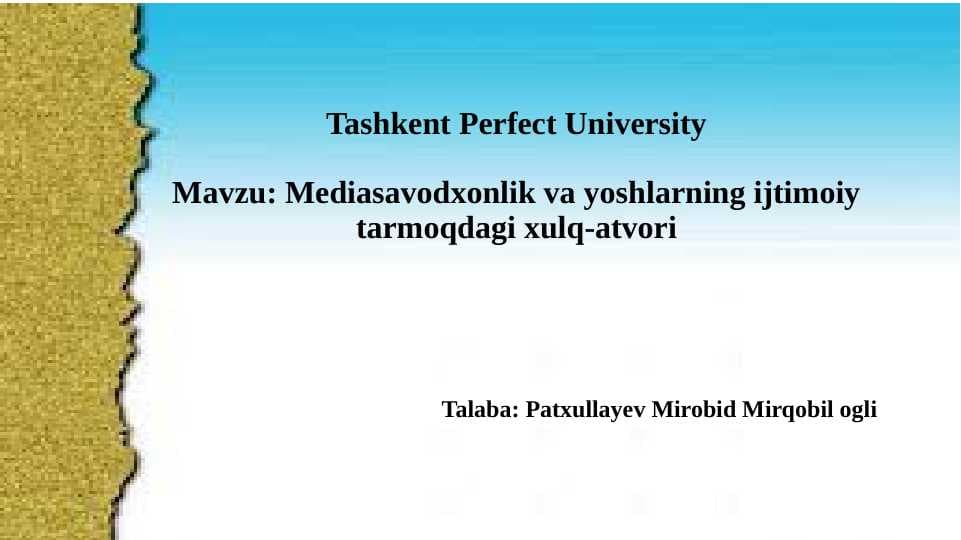 MEDIASAVODXONLIK VA YOSHLARNI IJTIMOIY TARMOQDAGI XULQ ATVORI