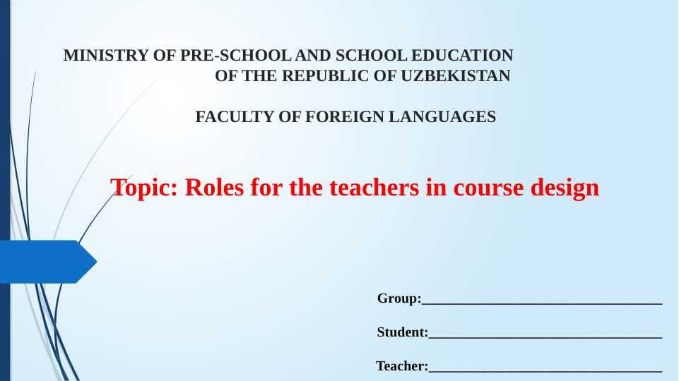 Roles for the teachers in course design