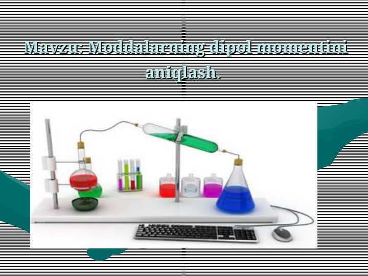 Moddalarning dipol momentini aniqlash