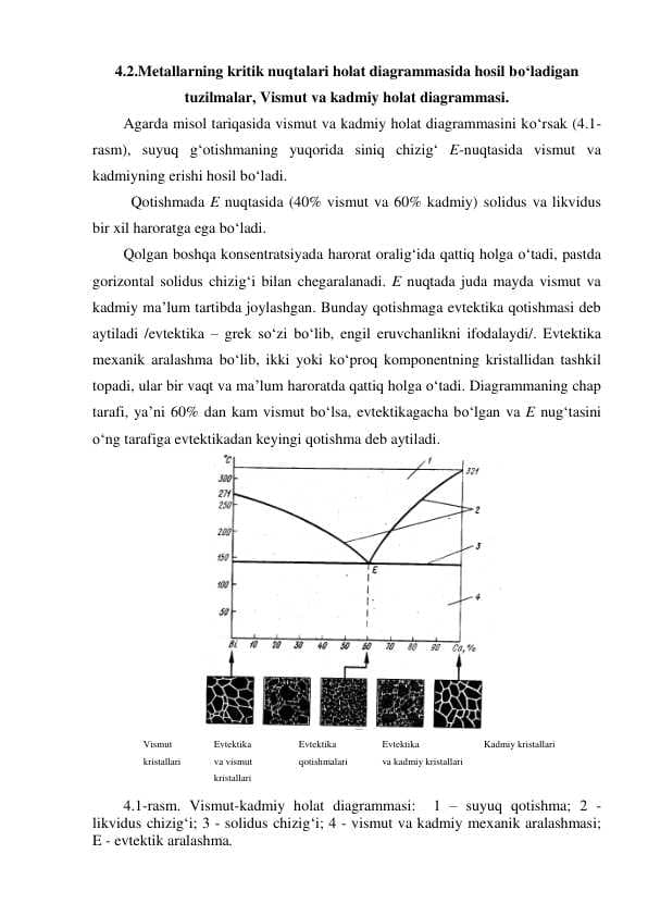 Metallarning kritik nuqtalari holat diagrammasida hosil bo‘ladigan  tuzilmalar, Vismut va kadmiy holat diagrammasi.