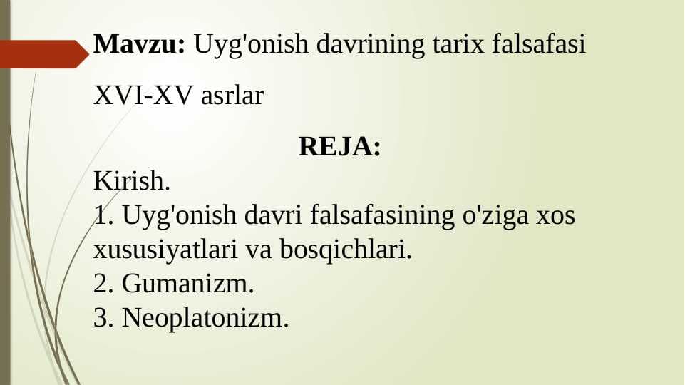 Uyg‘onish davrining tarix falsafasi. XVI-XV asrlar