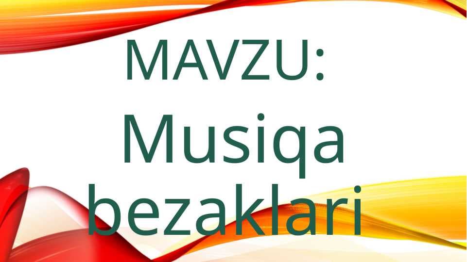 musiqa bezaklari