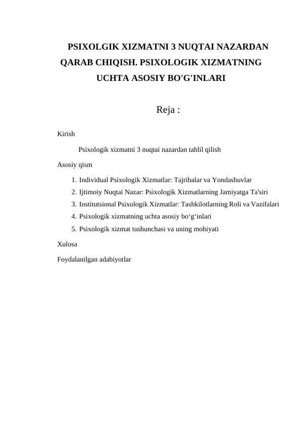 PSIXOLGIK XIZMATNI 3 NUQTAI NAZARDAN QARAB CHIQISH. PSIXOLOGIK XIZMATNING UCHTA ASOSIY BO'G'INLARI