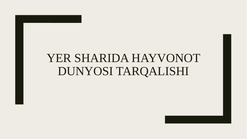 Yer sharida hayvonot dunyosi tarqalishi