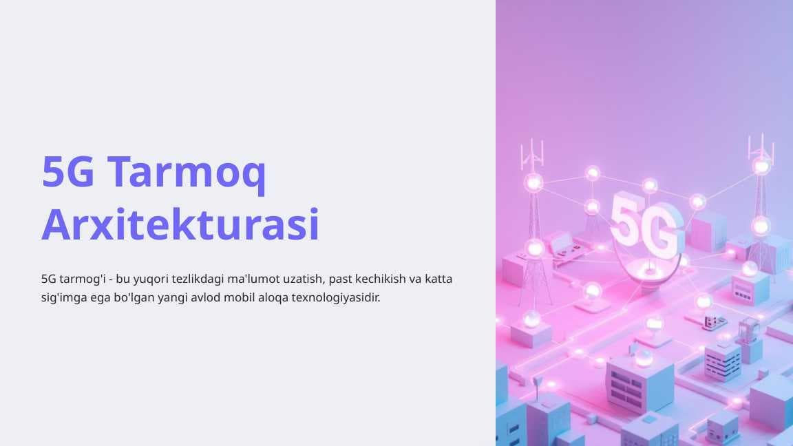 5G tarmoq arxitekturasi