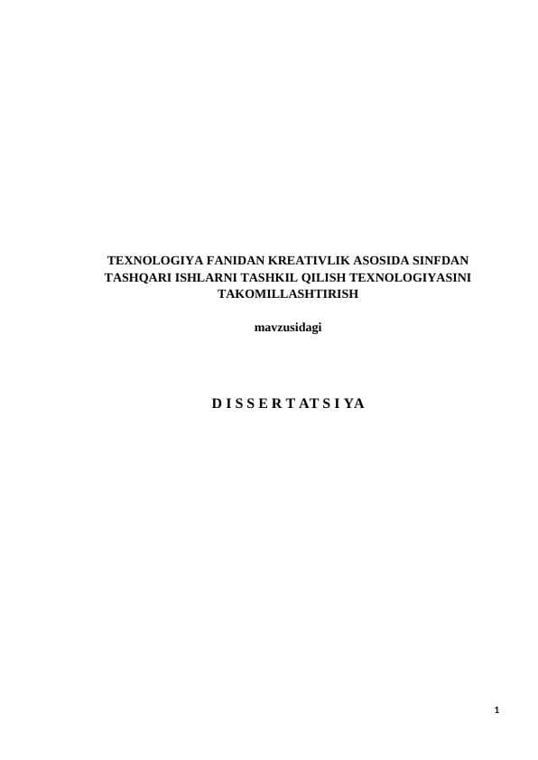 TEХNOLOGIYА FАNIDАN KREАTIVLIK АSOSIDА SINFDАN TАSHQАRI ISHLАRNI TАSHKIL QILISH TEХNOLOGIYАSINI TАKOMILLАSHTIRISH