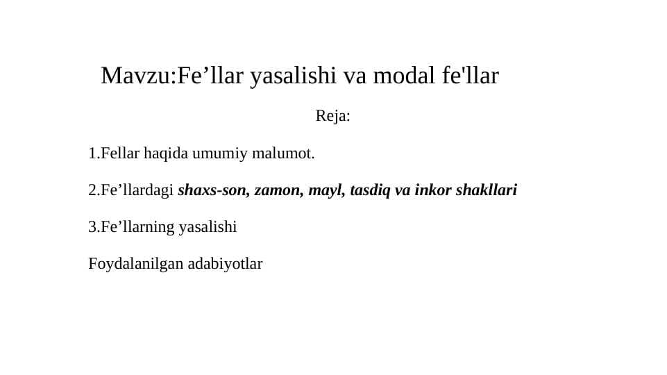 Fe’llar yasalishi va modal fe'llar