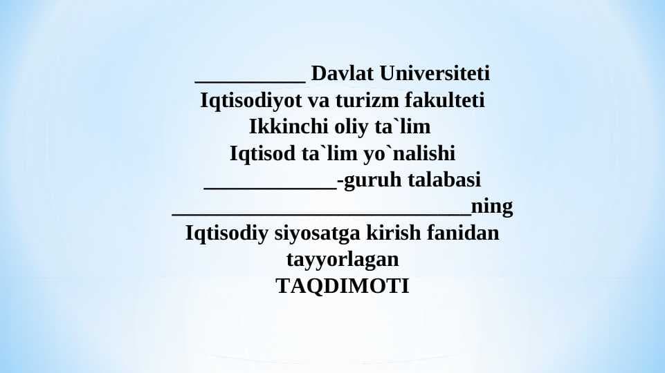 Iqtisodiy siyosat tushunchasi va uning mohiyati
