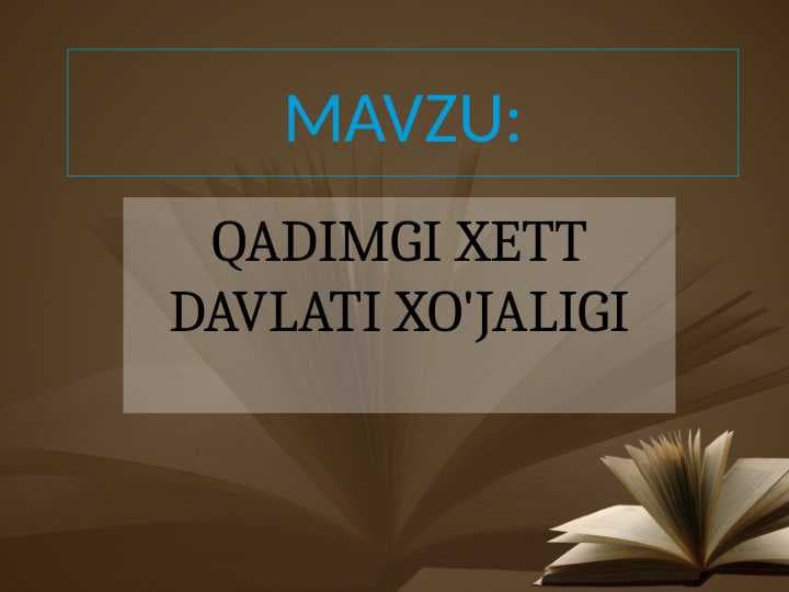 QADIMGI XETT DAVLATI XO'JALIGI