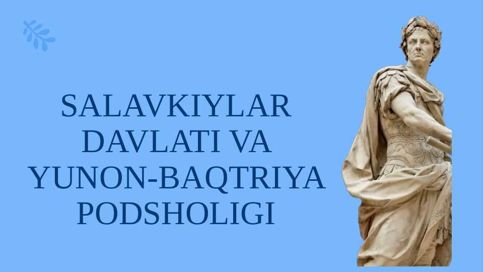 Salavkiylar davlati va Yunon-Baqtriya podsholigi