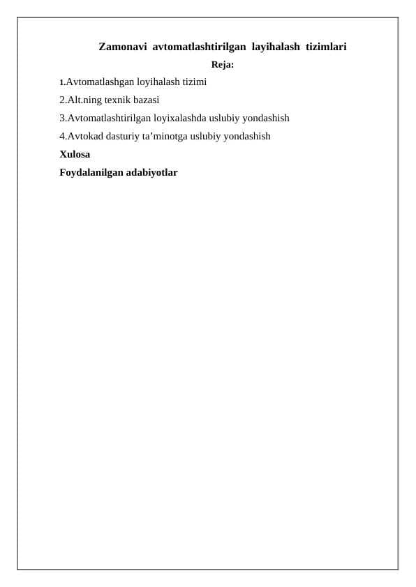 Zamonavi  avtomatlashtirilgan  layihalash  tizimlari