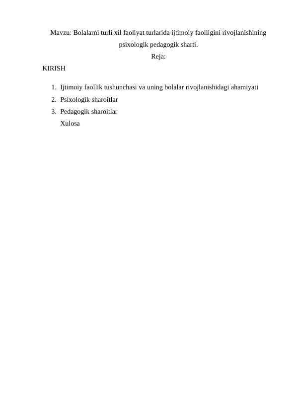 Bolalarni turli xil faoliyat turlarida ijtimoiy faolligini rivojlanishining psixologik pedagogik sharti.